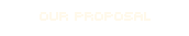 Our proposal